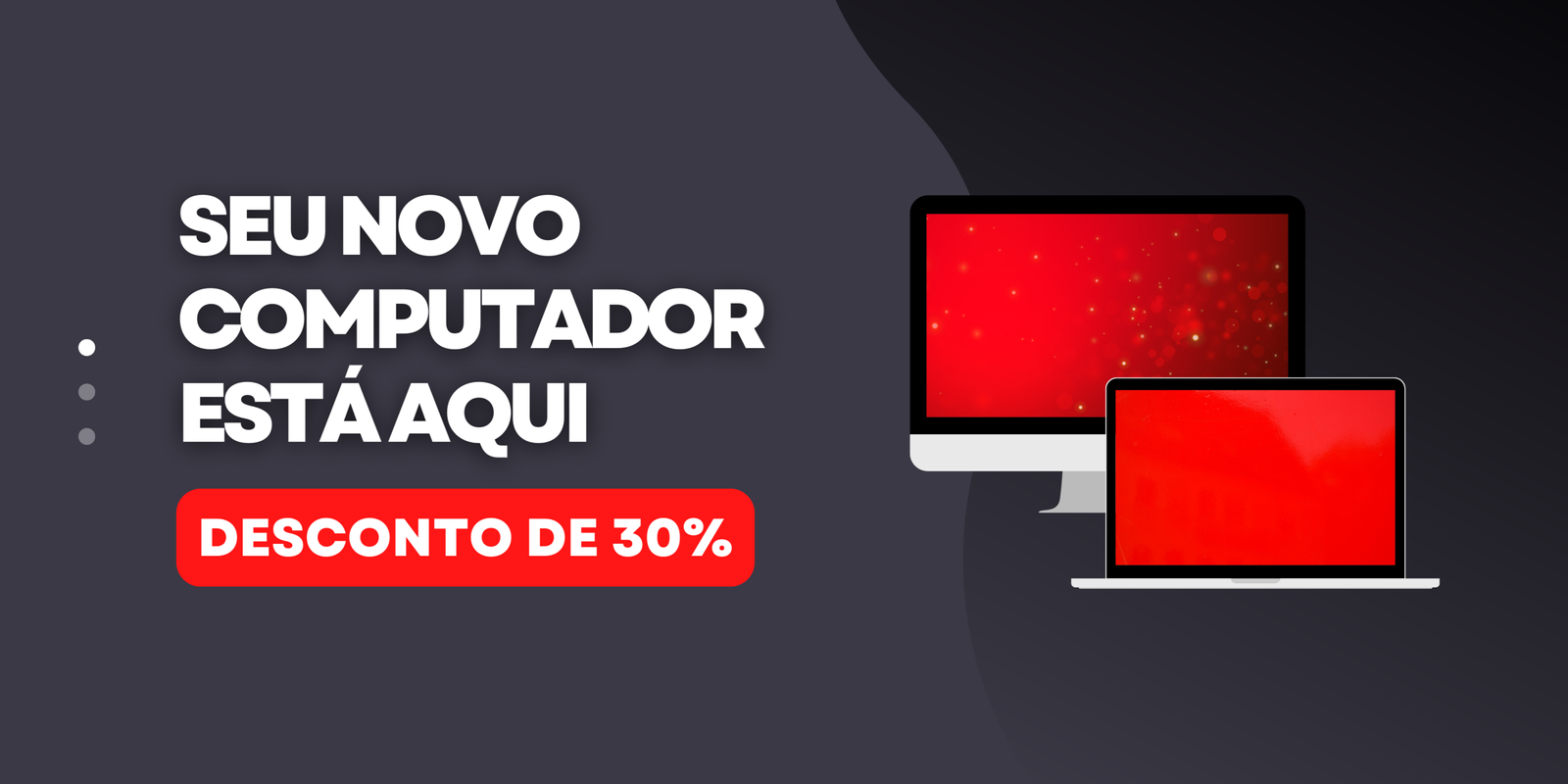 Seu novo computador com desconto!